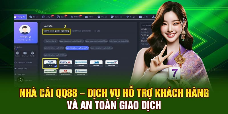 Nhà cái QQ88 – Dịch vụ hỗ trợ khách hàng và an toàn giao dịch
